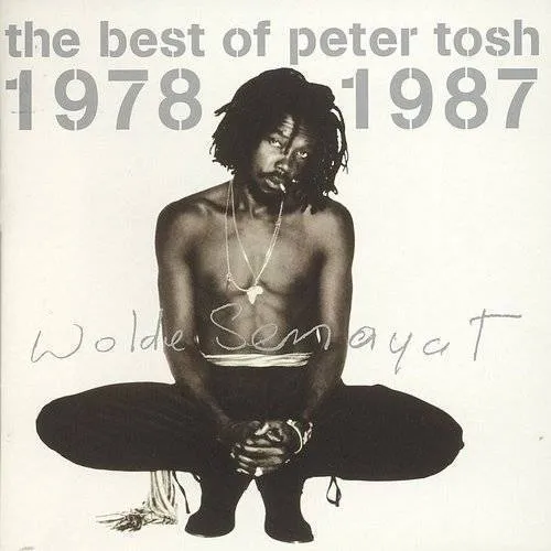 Best Of Peter Tosh 1978-87