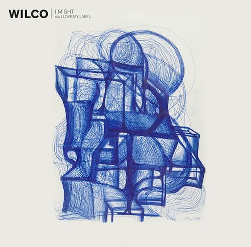 Wilco - I Might/I Love My Label