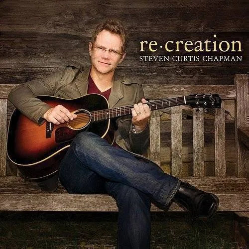 Steven Chapman Curtis - Re:Creation