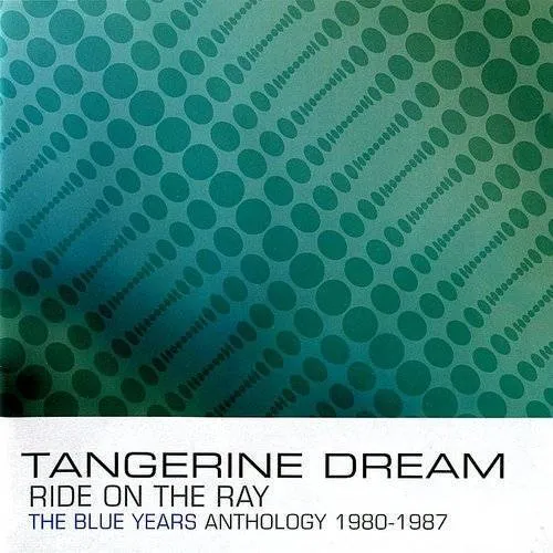 Ride On The Ray-Blue Years Anthology 1980-87