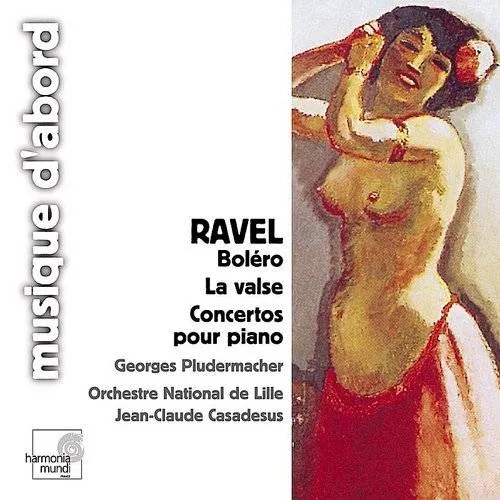 Bolero. La Valse. Concerto For