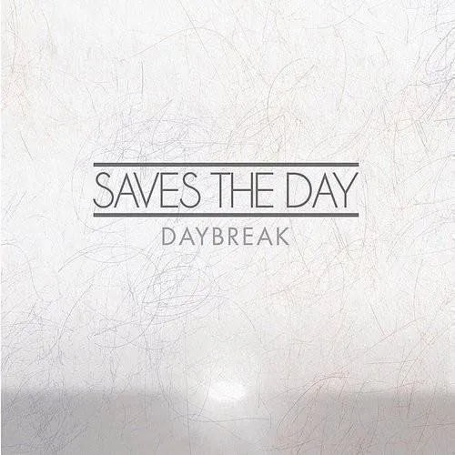 Saves The Day - Daybreak