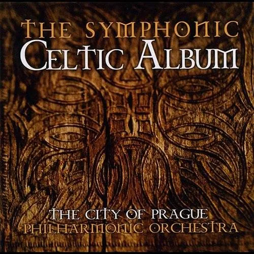 City Of Prague Philharmonic Orchestra - Symphonic Celtic Album