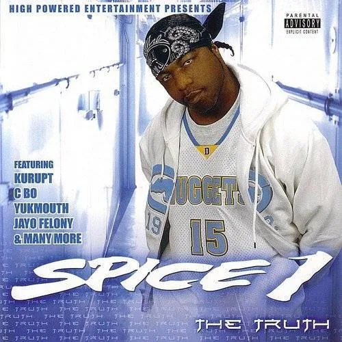 Spice 1 - The Truth [PA]