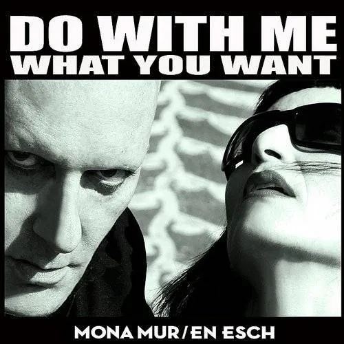 Mona Mur & En Esch, En Esch - Do with Me What You Want vinyl record cover