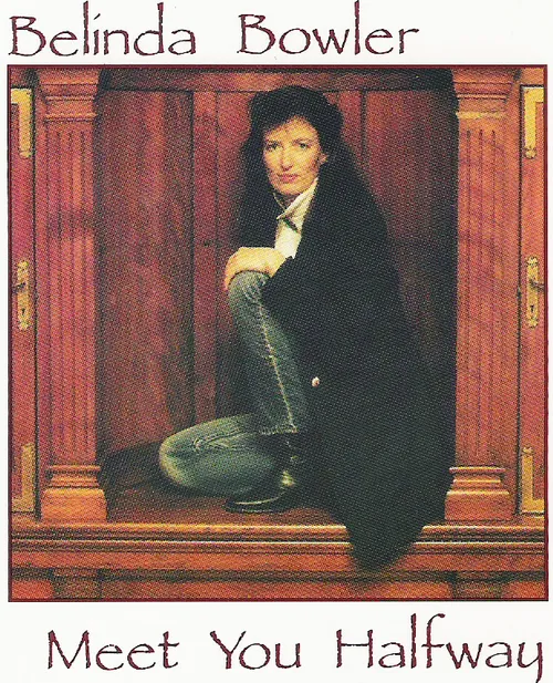 Belinda Bowler - Meet You Halfway