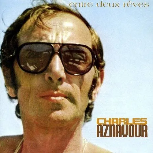 Entre Deux Reves
