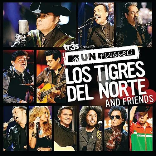 Mtv Unplugged Los Tigres Del Norte & Friends