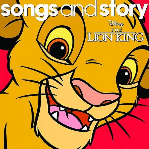 Songs and Story: The Lion King