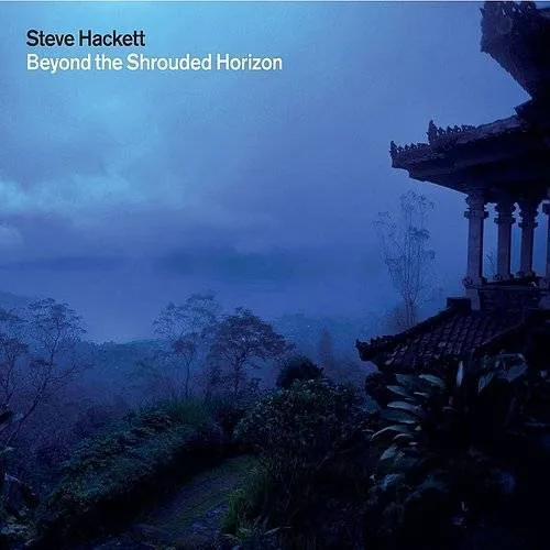 Steve Hackett - Beyond The Shrouded Horizon vinyl record cover