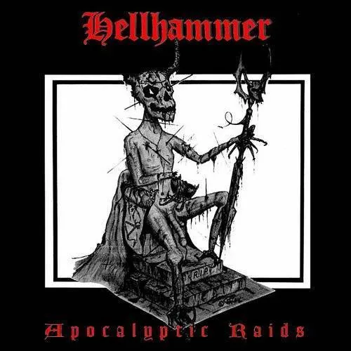 Hellhammer - Apocalyptic Raids