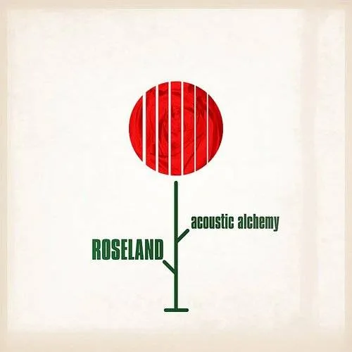 Acoustic Alchemy - Roseland vinyl record cover