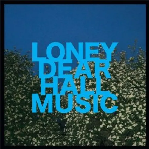Loney, Dear - Hall Music