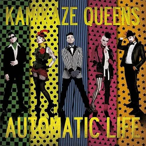 Kamikaze Queens - Automatic Life vinyl record cover