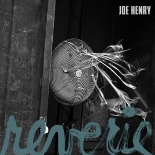 Joe Henry - Reverie [Digipak]
