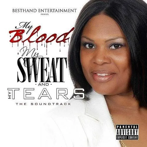 My Blood My Sweat & My Tears The Sound