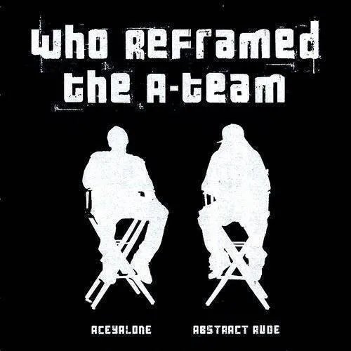 Who Re-Framed The A-Team?
