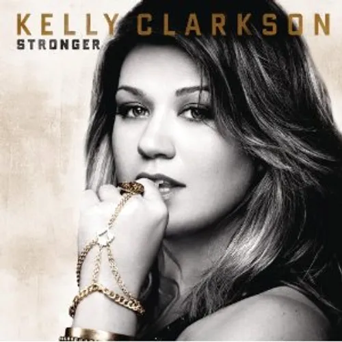Kelly Clarkson - Stronger (Deluxe Edition) (Sony Gold Series)