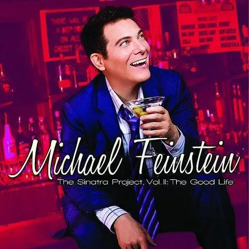 Sinatra Project, Vol. II: The Good Life