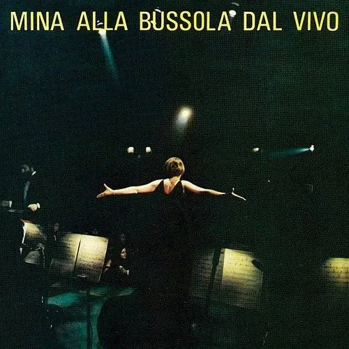 Mina Alla Bussola Dal Vivo