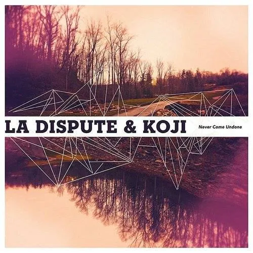 La Dispute - Never Come Undone