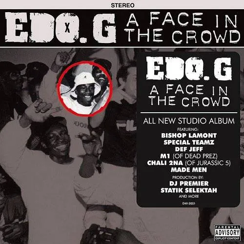 Edo G - Face In The Crowd