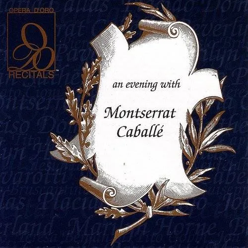 Montserrat Caballe An Eveni