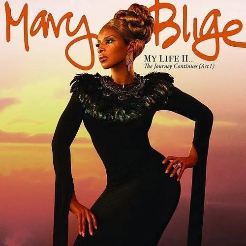 Mary J. Blige - My Life Ii...The Journey Continues (Act 1)