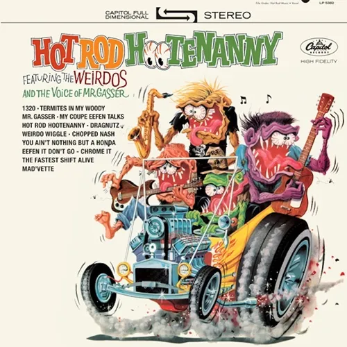 Mr. Gasser & The Weirdos - Hot Rod Hootenanny