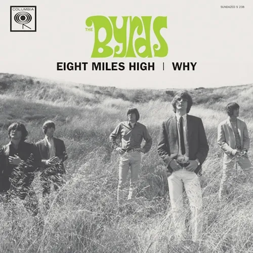 Byrds - Eight Miles High/Why