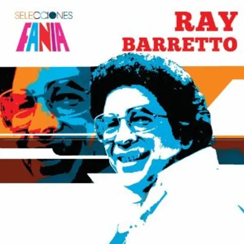 Ray Barretto - Selecciones Fania