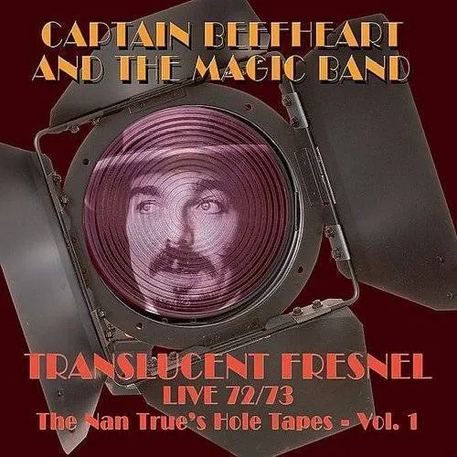 Translucent Fresnel Live 72/73: The Nan Trues Hole Tapes