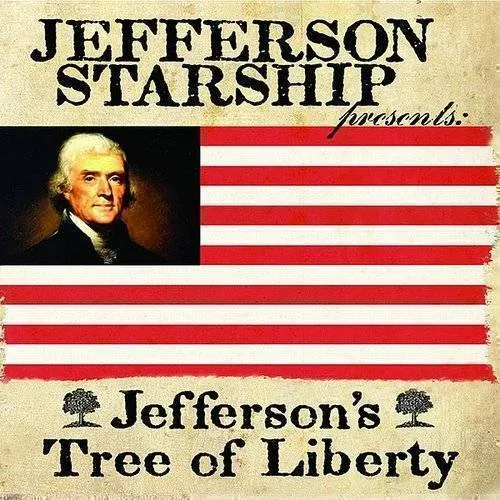 Jefferson Starship - Jefferson's Tree Of Liberty