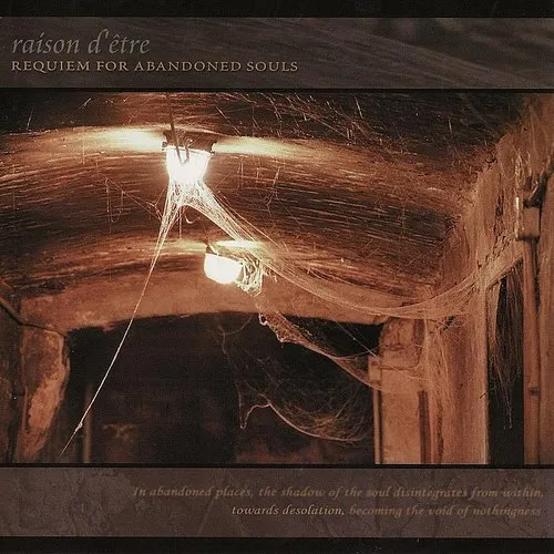 Raison D'ÃŠtre - Requiem For Abandoned Souls