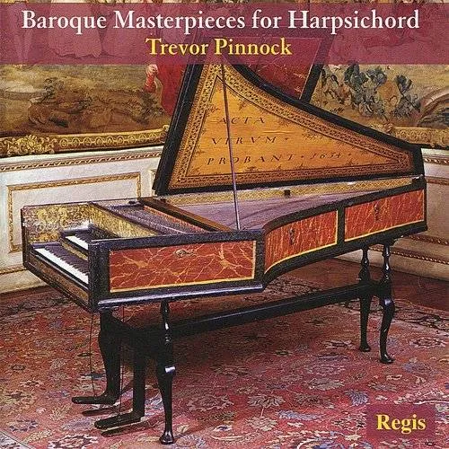Trevor Pinnock - Baroque Masterpieces For Harpsicord