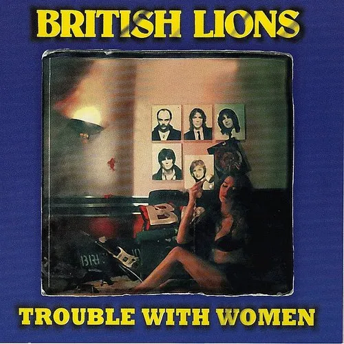 British Lions - Trouble With Women [Import]