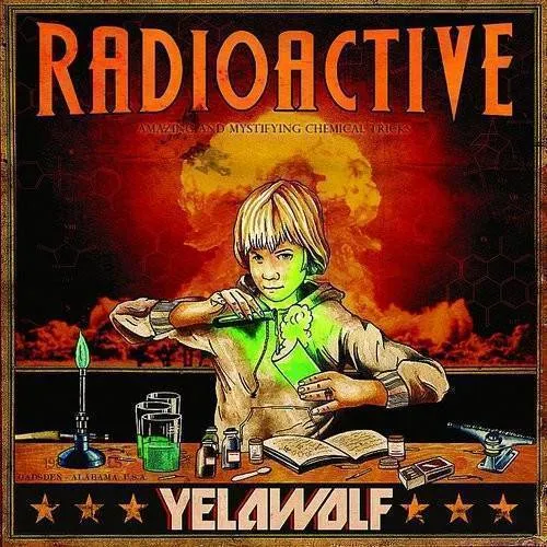 Yelawolf - Radioactive vinyl record cover