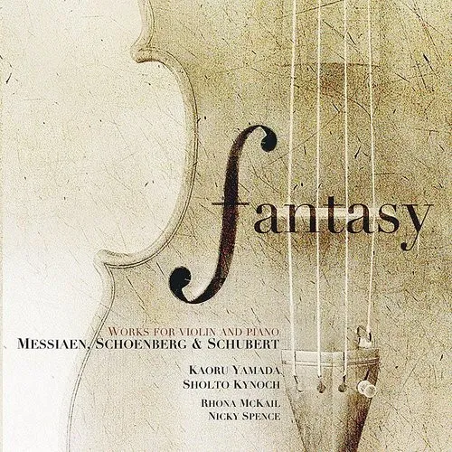 Fantasy: Works for Violin & Piano