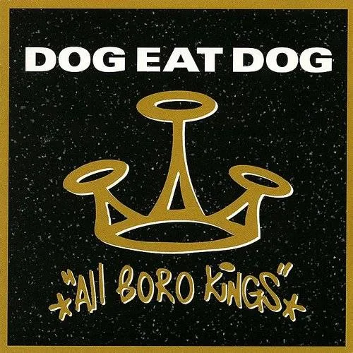Dog Eat Dog - All Boro Kings [Limited 180-Gram Gold Colored Vinyl]
