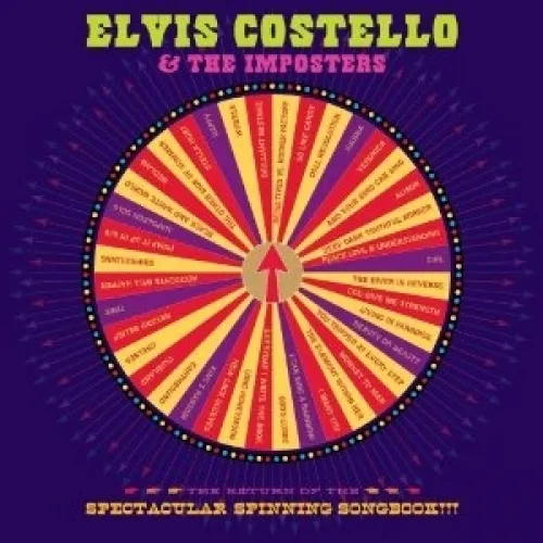 Elvis Costello & The Imposters - Return Of The Spectacular Spinning Songbook