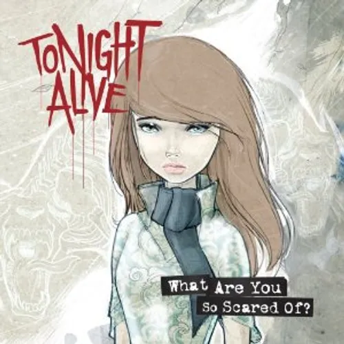 What Are You So Scared Of?