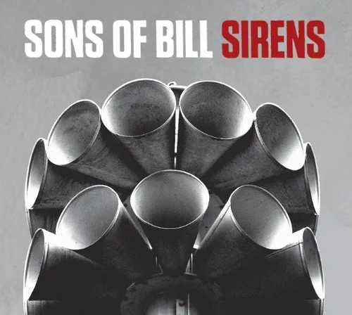 Sons Of Bill - Sirens