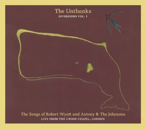The Unthanks - Songs Of Robert Wyatt & Antony & Johnsons Live 1