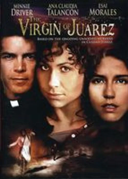  - Virgin Of Juarez