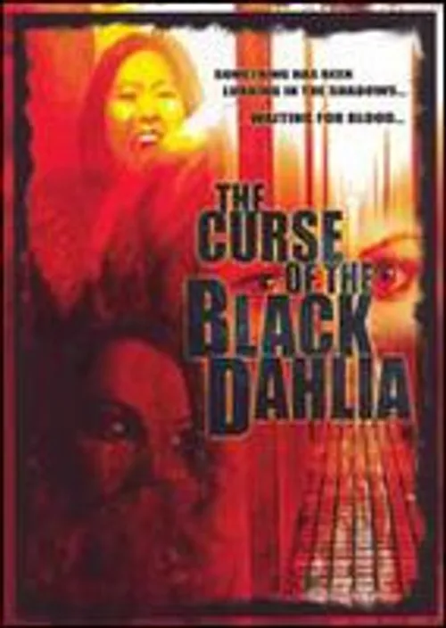  - Curse Of The Black Dahlia