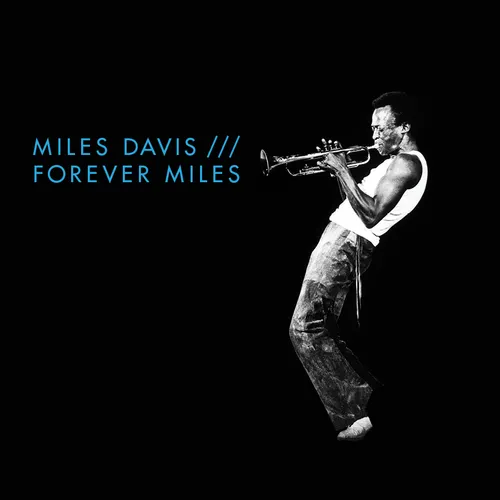 Miles Davis - Forever Miles