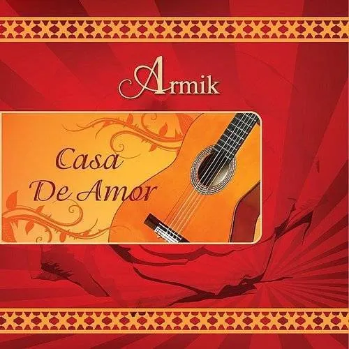 Armik - Casa De Amor
