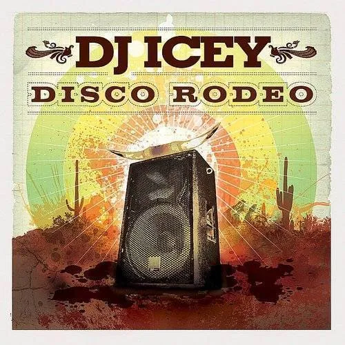 Dj Icey - Disco Rodeo (Continuous Dj Mix By Dj Icey)