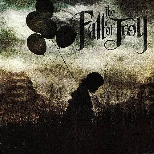 FALL OF TROY - In The Unlikely Event