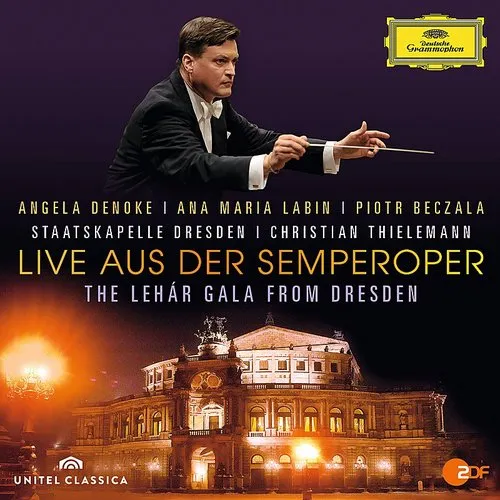 Live Aus Der Semperoper: Lehar Gala from Dresden